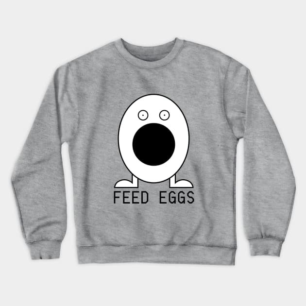 ITYSL Feed Eggs Game Crewneck Sweatshirt by Shoppetite